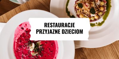 RESTAURACJE DLA DZIECI